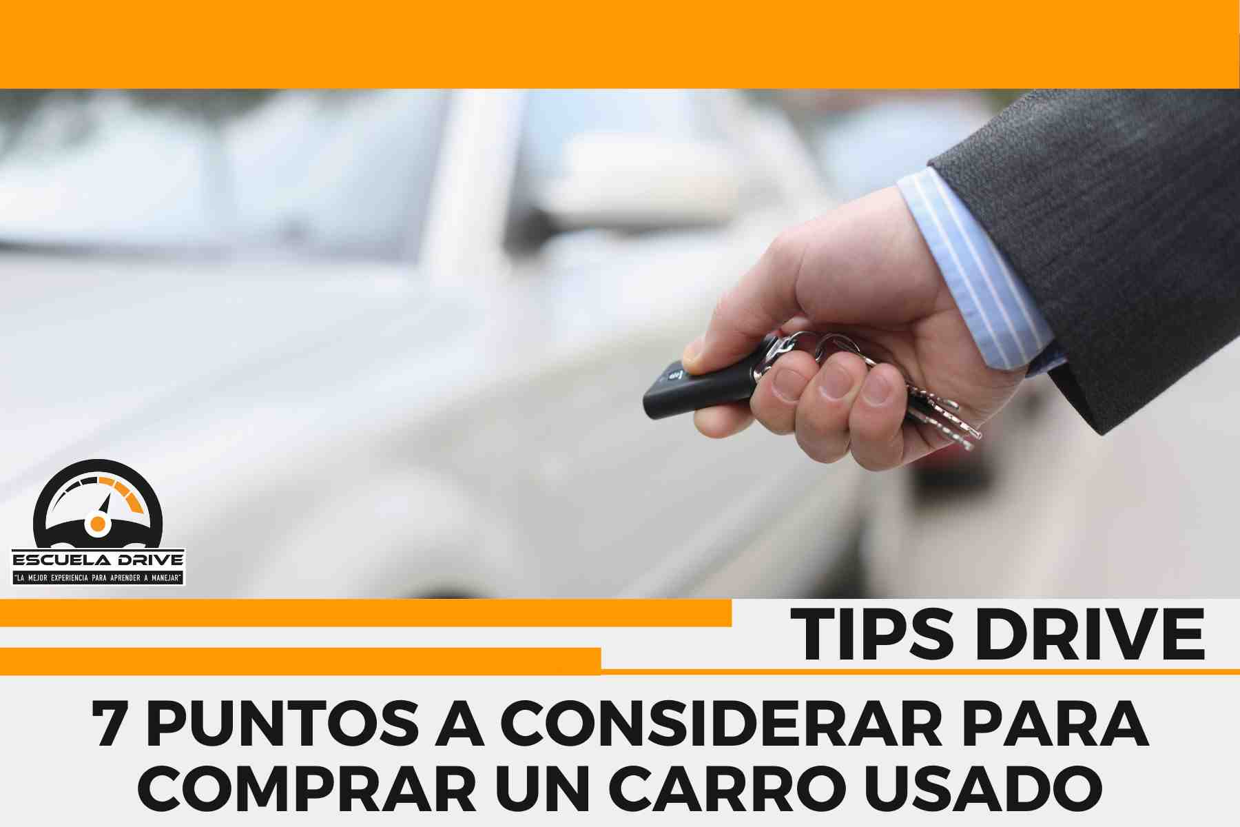 7 Puntos A Considerar Para Comprar Un Auto Usado Escuela Drive 2535